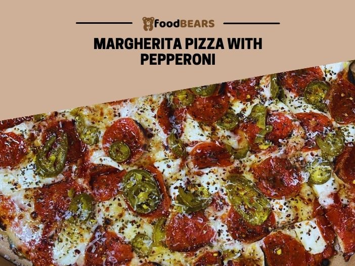 Margherita Pizza with Pepperoni