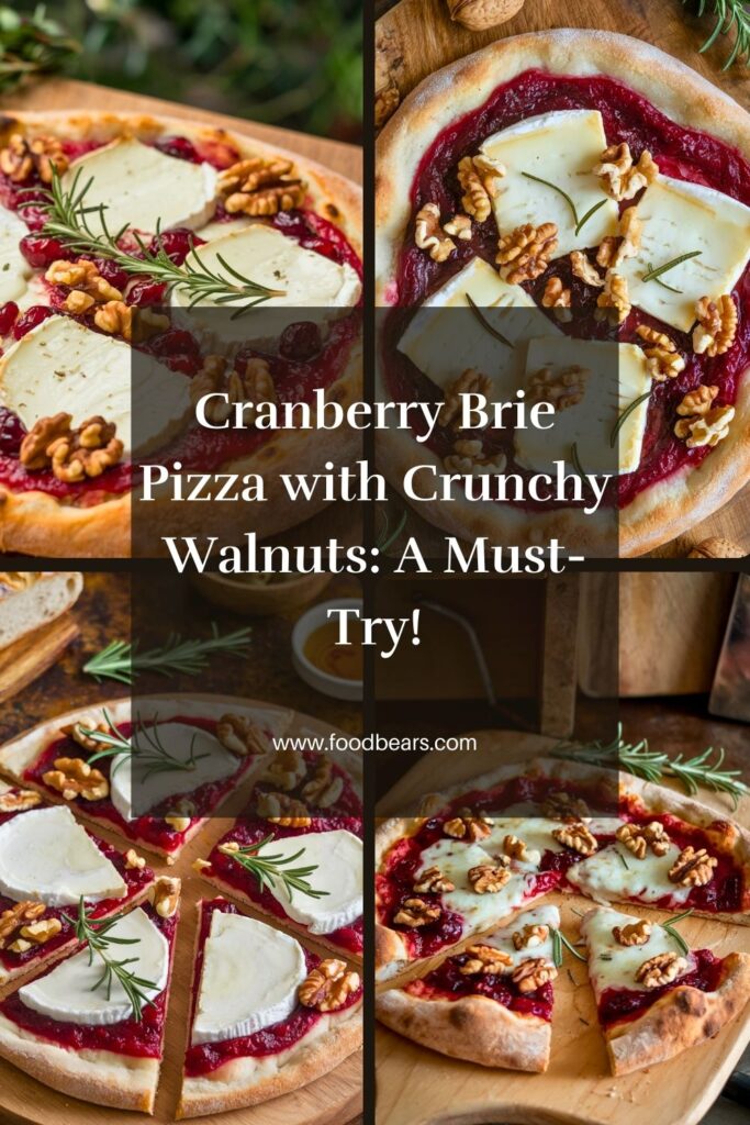 Thanksgiving Pizza Ideas - Cranberry Brie Pizza with Walnuts