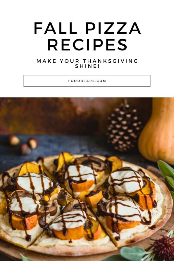 Thanksgiving Pizza Party - Fall Pizza Recipes