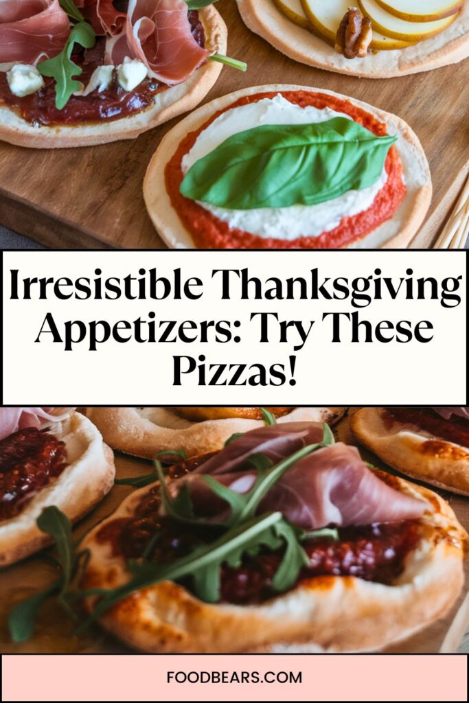 Thanksgiving Pizza Party - Thanksgiving Appetizer Recipes