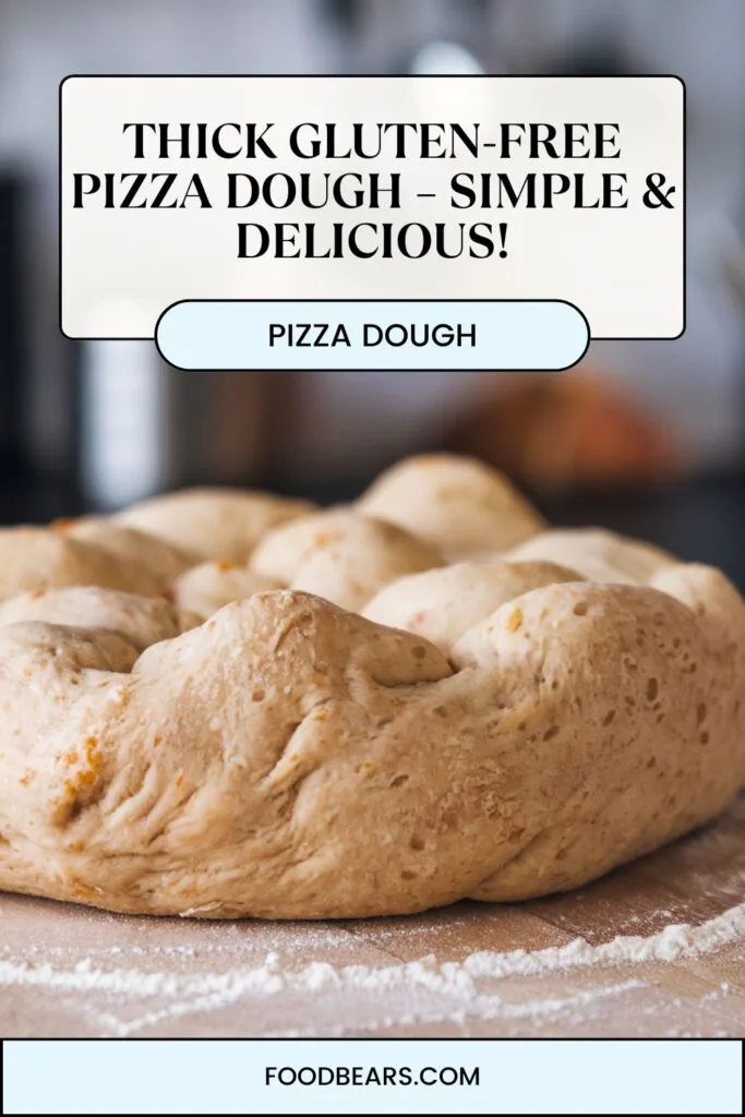 Thick Pizza Dough Recipes - Thick Gluten-Free Pizza Dough