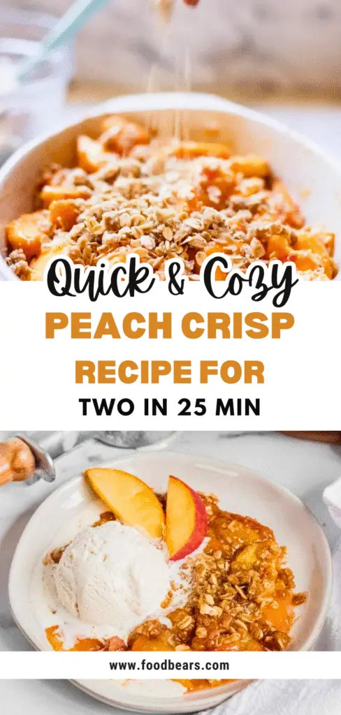 Quick & Cozy Peach Crisp Recipe for Two in 25 Min