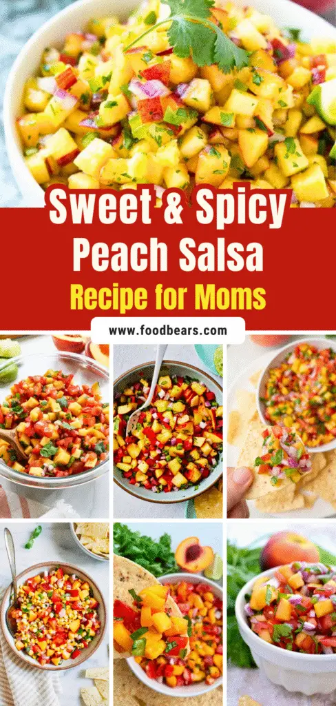 Sweet & Spicy Peach Salsa Recipe for Moms