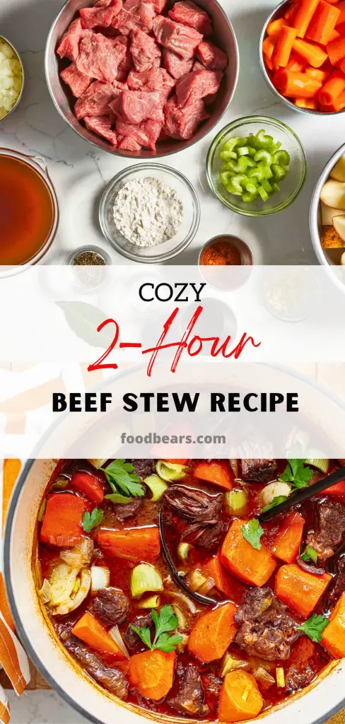 Cozy 2-Hour Beef Stew Recipe for Cold Nights