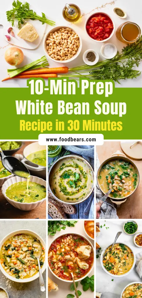 10-Min Prep White Bean Soup Recipe in 30 Minutes