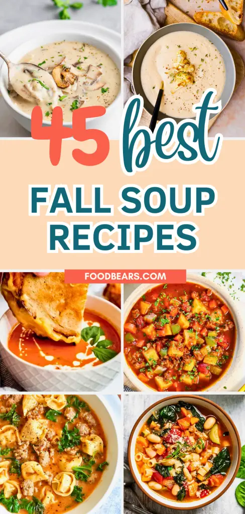 45 Best Fall Soup Recipes Perfect for Cold Nights