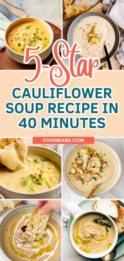 5-Star Cauliflower Soup Recipe in 40 Minutes