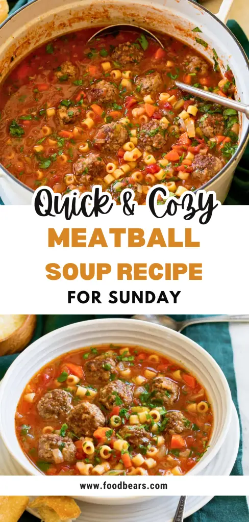 Quick & Cozy Meatball Soup Recipe for Sunday