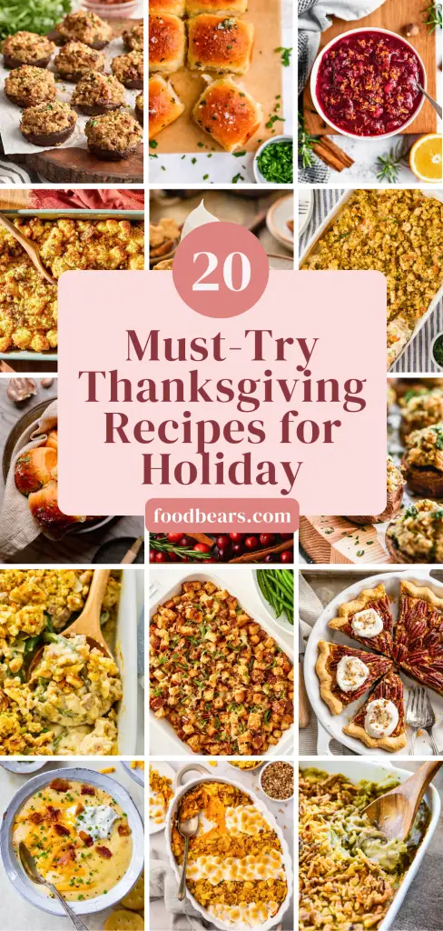 20 Must-Try Thanksgiving Recipes for Holiday